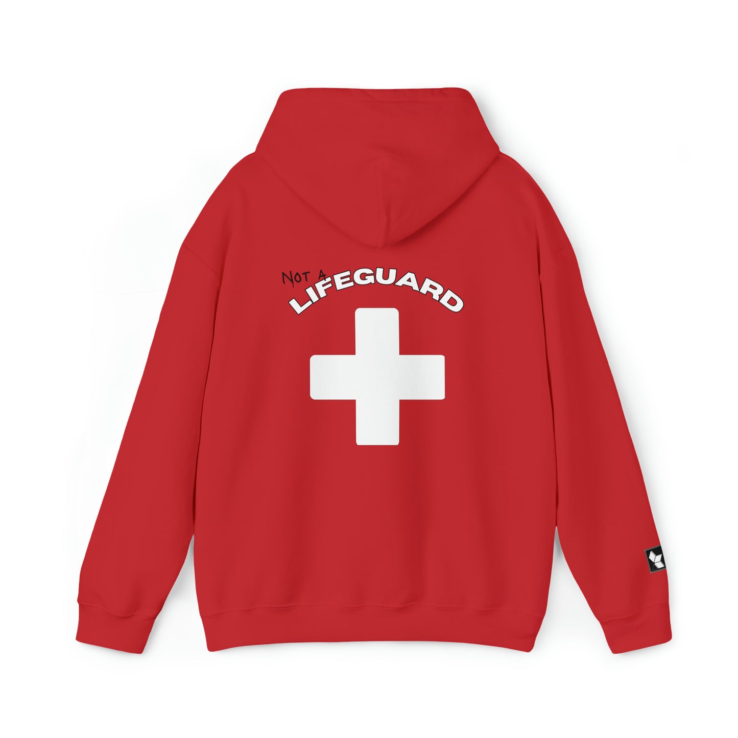 Not A Lifeguard Hoodie