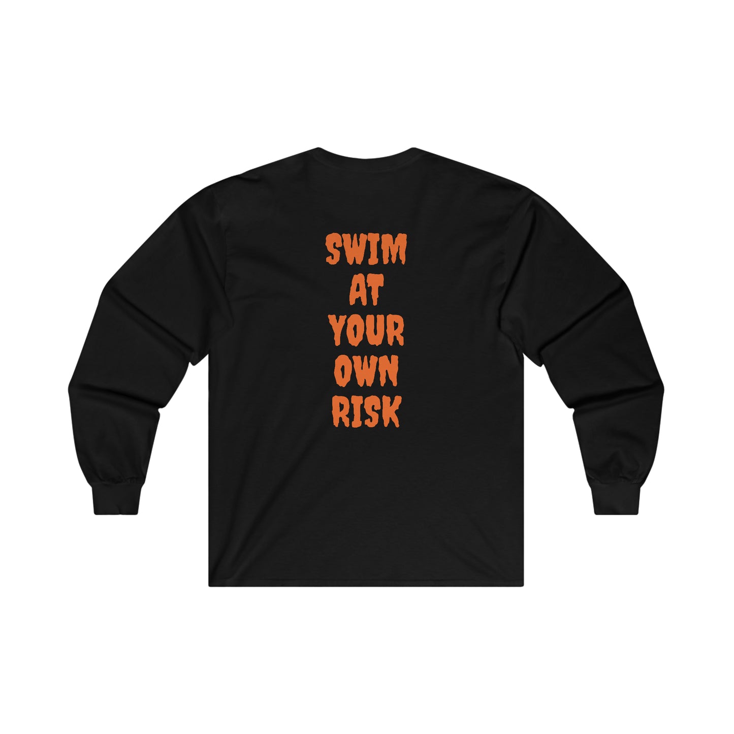 Swim at Your Own Risk Long Sleeve