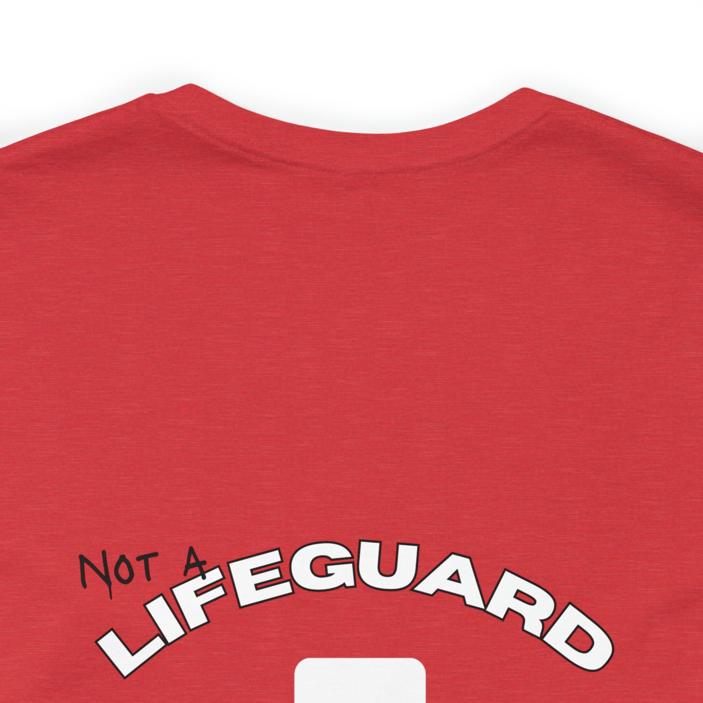 Not a Lifeguard